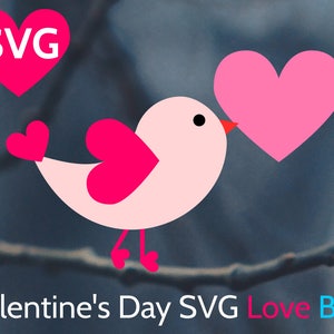 Love Bird SVG Valentine’s Day SVG fichier coupé pour Cricut & Silhouette, Valentines SVG, Valentine svg, Valentine’s Day svg files, Love bird dxf