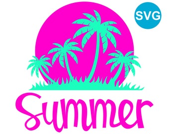 Tropical Summer Sunset SVG file with palm trees and hand lettered Summer calligraphy to make tropical cards, summer shirts and gifts