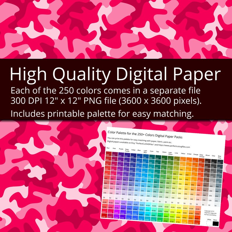 May include: A digital paper pack with 250 colors, each in a separate 12-inch by 12-inch PNG file at 300 DPI. The pack includes a printable color palette for easy matching.