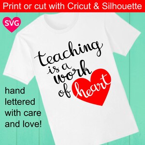 Teaching is a Work of Heart SVG Datei für Lehrer, Lehr SVG, Teach SVG, School SVG Dateien für Cricut, Lehrer GeschenkIdee druckbare Clipart