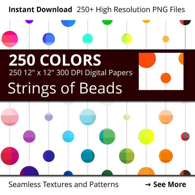 May include: 250 digital papers featuring colorful strings of beads. Each paper is 12 inches by 12 inches and 300 DPI. Seamless textures and patterns.