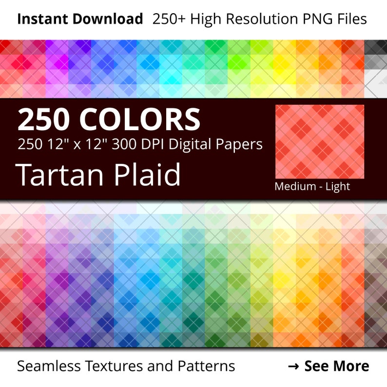 May include: 250 digital paper designs featuring a variety of tartan plaid patterns in a rainbow of colours. Each design is 12 inches by 12 inches and 300 DPI.