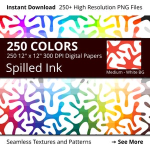 May include: 250 digital papers with a colorful spilled ink pattern. Each paper is 12 inches by 12 inches and 300 DPI. The papers are seamless textures and patterns.