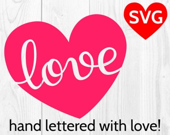 Love Heart SVG file for Cricut & Silhouette, Valentine SVG Love design, Valentine's Day SVG cut file, Love handwriting