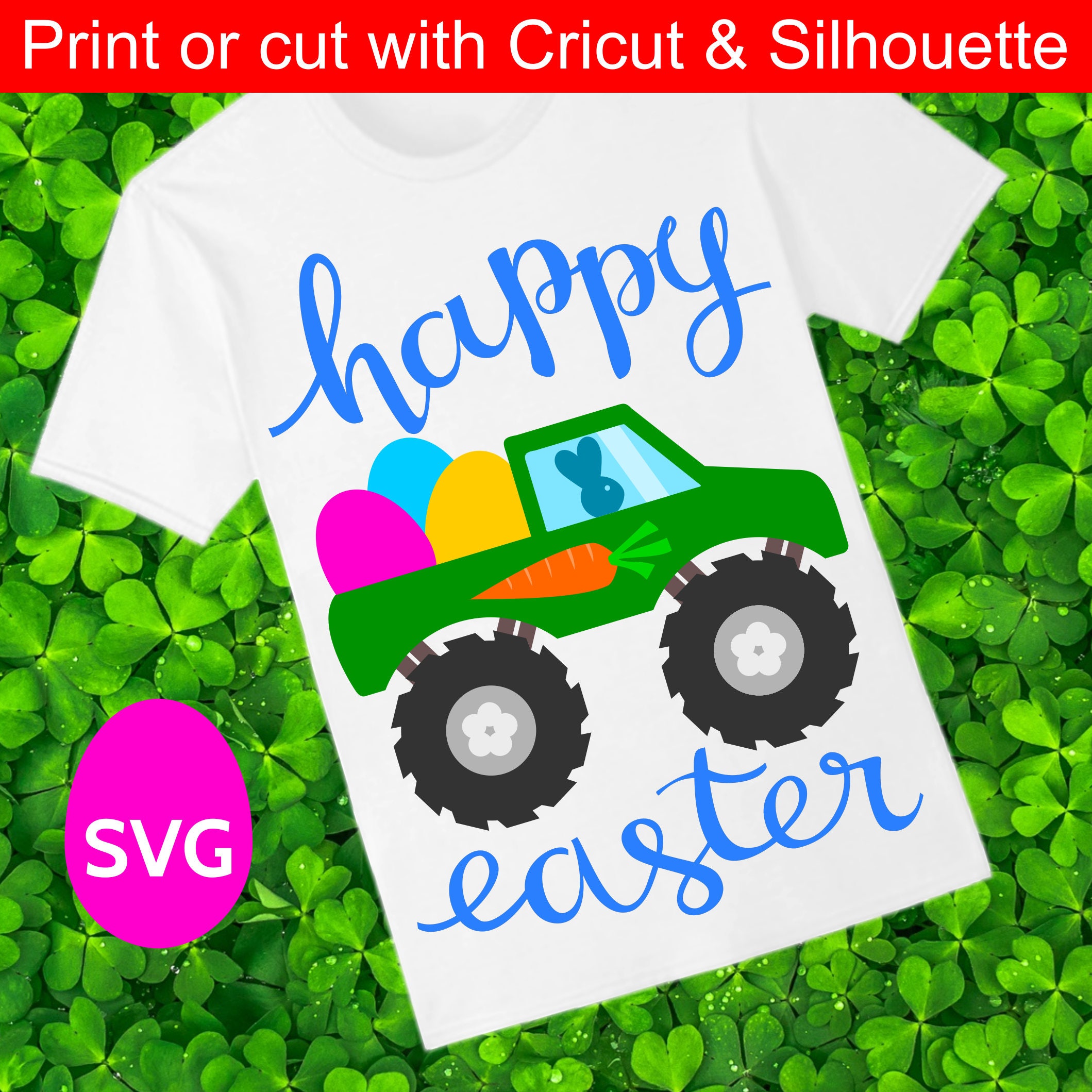 Download Happy Easter Monster Truck SVG file to make a cute Easter ...