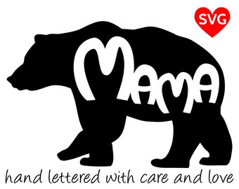 Mama Bear SVG Files for Cricut and printable clipart to make Mama Bear shirts, hats, mugs, vinyl decals and gifts