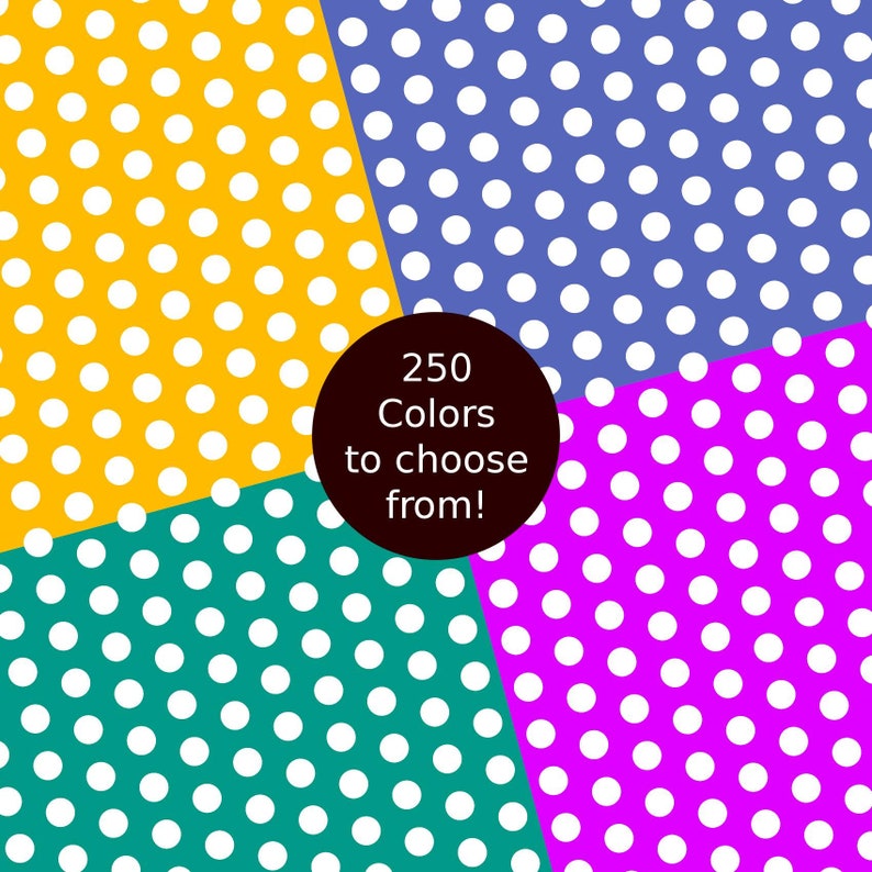 May include: A colorful background with four sections of polka dots in yellow, blue, teal, and magenta. The center of the image has a black circle with white text that reads "250 Colors to choose from!"