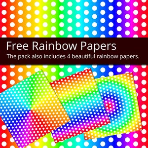 May include: Four digital papers with a rainbow gradient background and white polka dots. The text "Free Rainbow Papers" is at the top of the image. The text "The pack also includes 4 beautiful rainbow papers." is below the title.