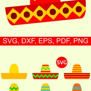 May include: Nine colourful sombrero illustrations in various designs, including yellow, red, green, and blue. The text "SVG, DXF, EPS, PDF, PNG" appears twice in the image.