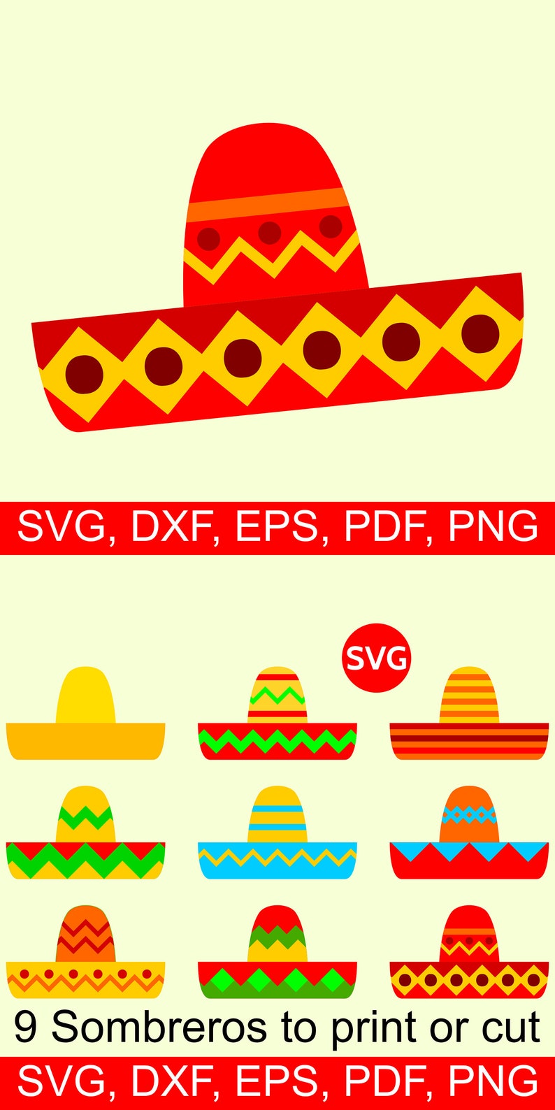 May include: Nine colourful sombrero illustrations in various designs, including yellow, red, green, and blue. The text "SVG, DXF, EPS, PDF, PNG" appears twice in the image.