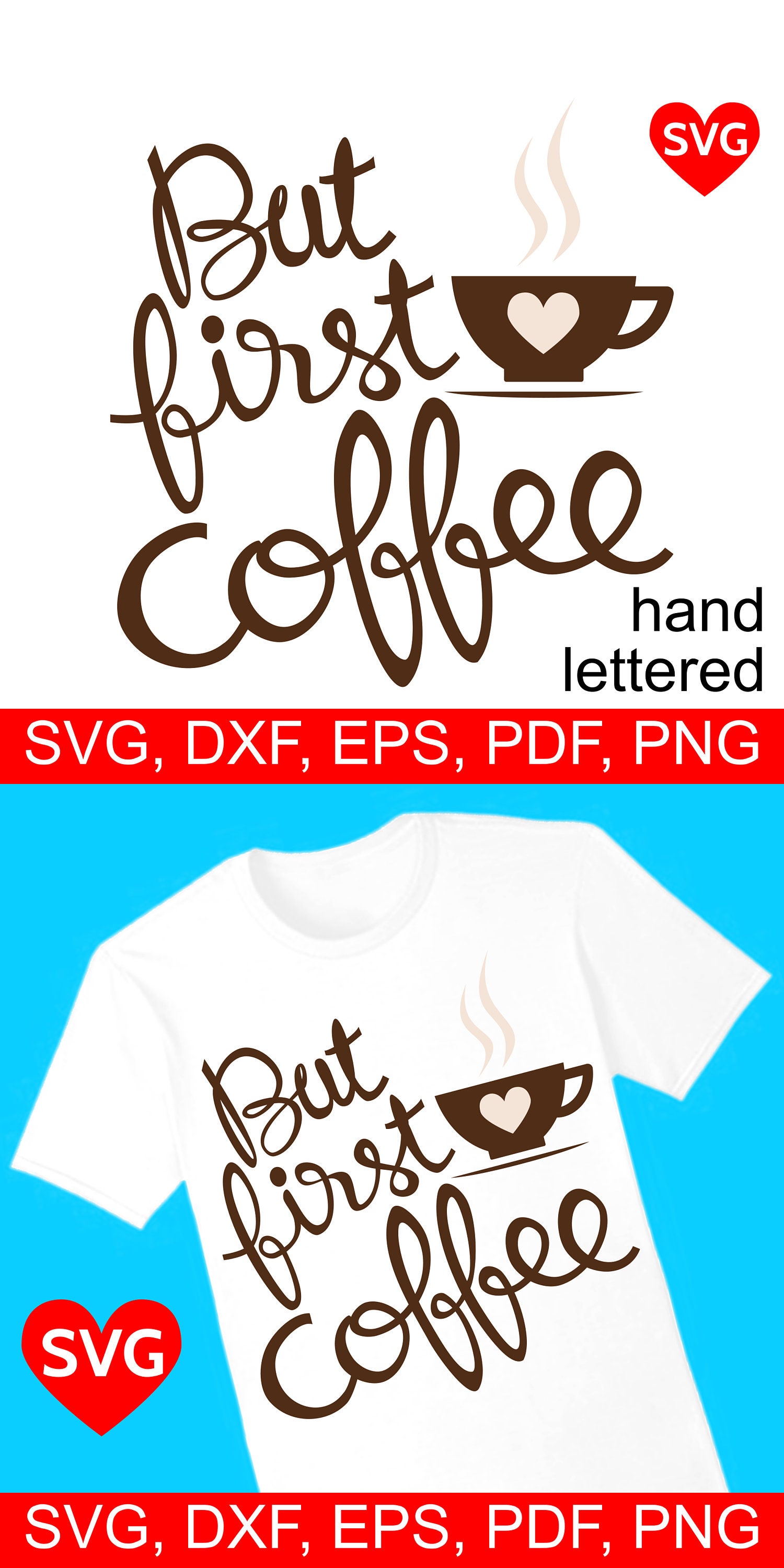 Funny But First Coffee SVG File for Cricut and Silhouette ...