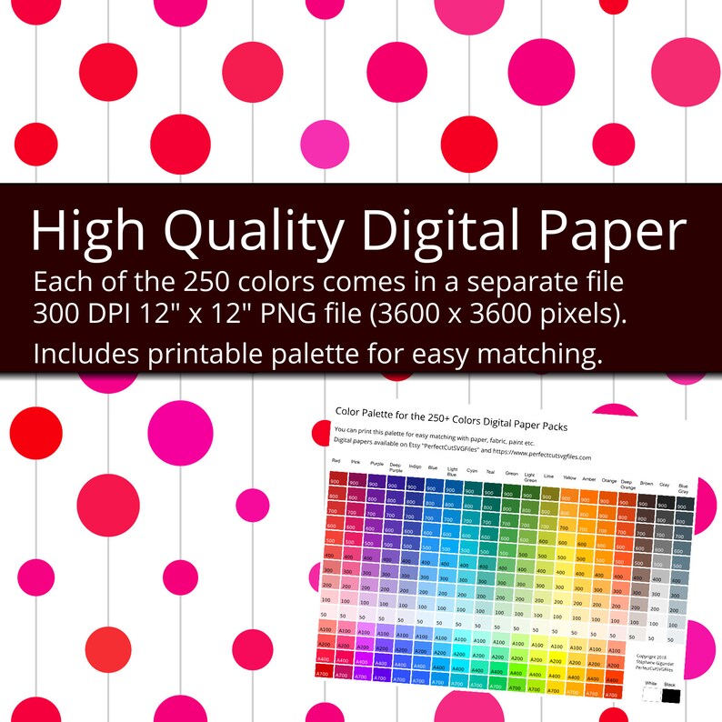 May include: A digital paper pack with 250 colors, each in a separate 12-inch by 12-inch PNG file at 300 DPI. The image shows a white background with pink and red circles and a printable color palette.