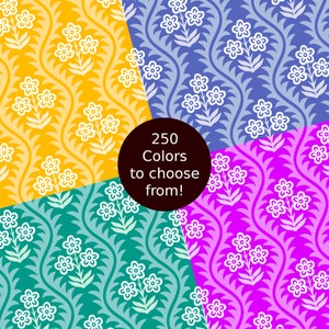 May include: Four different floral patterns with white flowers on a yellow, blue, green, and pink background. The text "250 Colors to choose from!" is in a black circle.