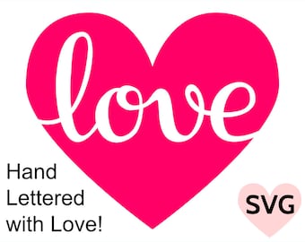 A beautiful handwritten Love in a Heart SVG design for Cricut and Silhouette