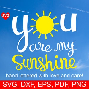 You Are My Sunshine SVG Datei, Druckbare You Are My Sunshine Wand Kunst Schlafzimmer Dekor, SVG Sprüche für Kinder Clipart, Sun SVG Schild Shirt Design