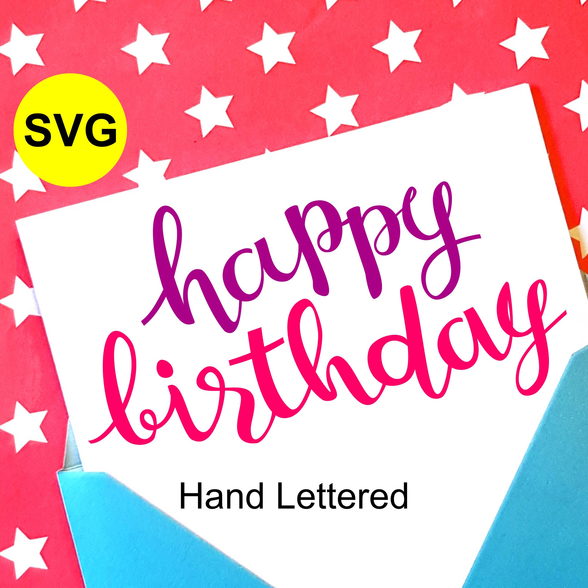 Download Happy Birthday SVG File and printable clipart to make a ...