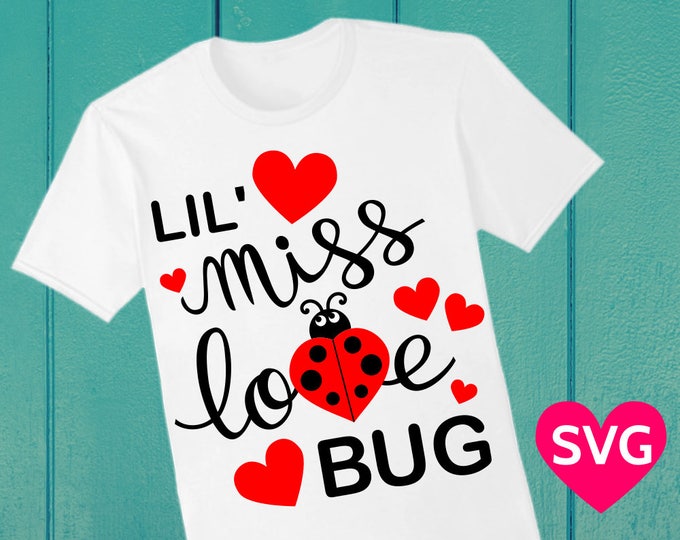 Featured listing image: Lil' Miss Love Bug SVG Saying for Girls, Valentine's Day, Little Miss Love Bug SVG cut file Cricut Silhouette, Valentine SVG files, Ladybug