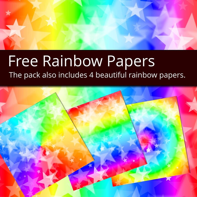 May include: Four digital papers with a rainbow tie-dye pattern and white stars. The text "Free Rainbow Papers" is at the top of the image. The text "The pack also includes 4 beautiful rainbow papers." is below the title.