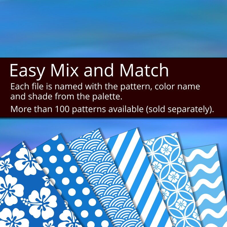 May include: A collection of six digital paper patterns in blue and white. The patterns include hibiscus flowers, polka dots, waves, stripes, circles, and wavy lines.  "Easy Mix and Match" and "More than 100 patterns available (sold separately)." are written in black text on a brown bar at the top of the image.