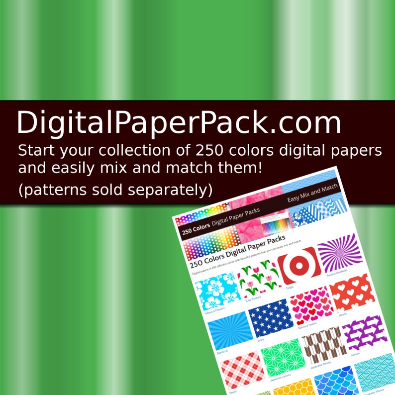 May include: A digital paper pack with 250 colors. The image shows a variety of colorful patterns, including flowers, stars, hearts, and geometric shapes. The text on the image reads "250 Colors Digital Paper Packs" and "Easy Mix and Match".