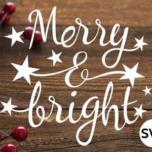 Merry and bright SVG design with Christmas Stars - Merry & Bright SVG Christmas clipart for Cricut and Silhouette - Christmas SVG file