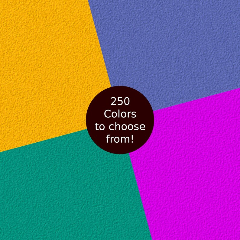 May include: A graphic with four colored squares, yellow, teal, purple, and blue, with a black circle in the center that says "250 Colors to choose from!"