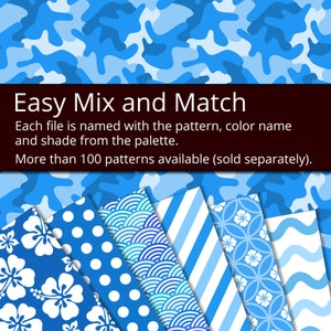 May include: A collection of blue and white patterned paper sheets. The patterns include polka dots, hibiscus flowers, waves, stripes, and circles with flowers. The text "Easy Mix and Match" is at the top of the image. Each file is named with the pattern, color name and shade from the palette. More than 100 patterns available (sold separately).