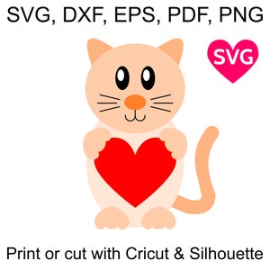 Love Cat SVG file for Valentine&#39;s Day, Cat holding a heart SVG cut file, Cute Kitten clipart, Adorable Valentine&#39;s Day SVG files for Cricut