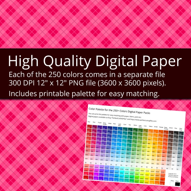 May include: A digital paper pack with 250 colours, each in a separate 12-inch by 12-inch PNG file at 300 DPI. The image shows a printable colour palette with a grid of 250 colour swatches.
