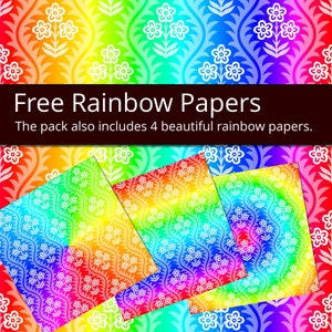May include: Four digital papers with a rainbow gradient background and a white floral pattern. The text "Free Rainbow Papers" and "The pack also includes 4 beautiful rainbow papers." is displayed on the image.