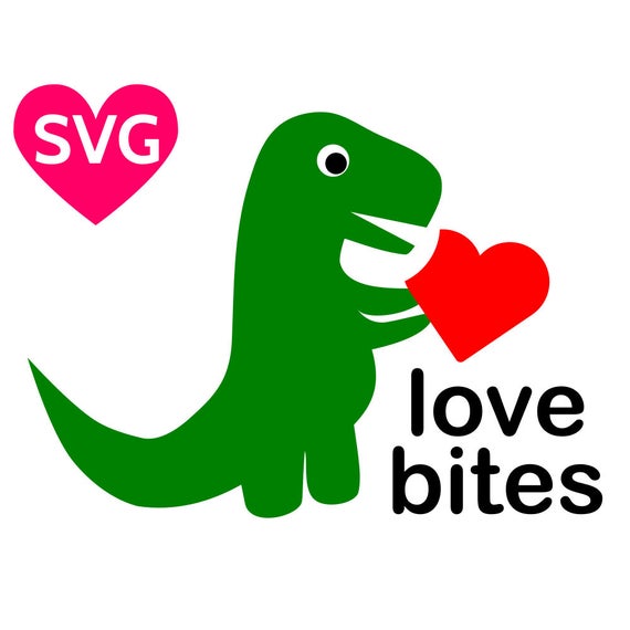 Download Love Bites Svg Dinosaur With Heart Svg Valentine Svg Dinosaur Etsy 3D SVG Files Ideas | SVG, Paper Crafts, SVG File
