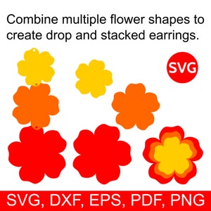 Puede incluir: Cinco formas de flores superpuestas en rojo, naranja y amarillo para crear pendientes. El texto "SVG" est&aacute; en un c&iacute;rculo rojo. El texto "SVG, DXF, EPS, PDF, PNG" est&aacute; en la parte inferior de la imagen.