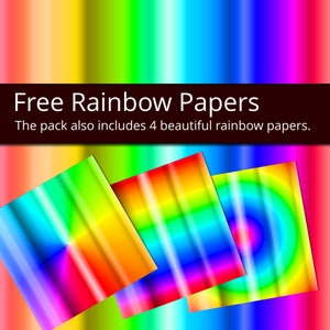 May include: Four colorful digital paper designs featuring rainbow gradients. The text "Free Rainbow Papers" and "The pack also includes 4 beautiful rainbow papers." is displayed on a black background.