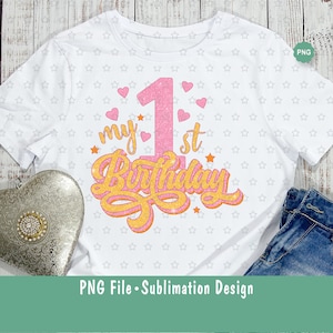 Minha 1ª Aniversário Menina Glitter Png Sublimação, Aniversariante Png, Viagem Em Família Png, Aniversário Bebê Png