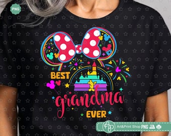 Mouse Best Grandma Ever Png, Grandma Png, Family vacation Png, Mouse ears Png, Trip to castle Png, Birthday grandma Png, Digital Sublimation