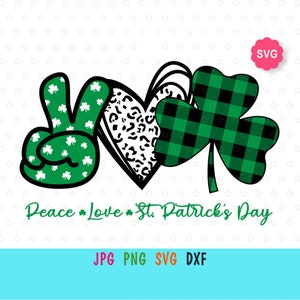 Peace Love St. Patricks Day SVG para cricut, Shamrock buffalo plaid prints para camiseta, Saint Patricks SVG para Lucky day