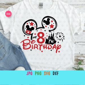 Mouse Meu 8º aniversário Svg para cricut, Aniversário bebê menino Svg, Orelhas de mouse Svg, Viagem de aniversário Svg