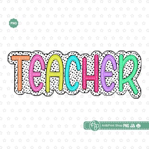 Teacher Dalmatian Dots Png, Teacher gift Png, Bright Doodle Png, School Png, Dalmatian pattern Png, Teacher life Png