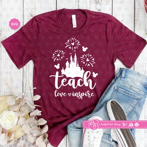 Enseñar amor inspirar svg para cricut, regalo de maestro svg, viaje al castillo svg, vida de maestro svg, regreso a la escuela svg