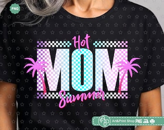 Hot Mom Summer Png, Summer vibes Png, Hello summer Png, Salty beach Png, Summer shirt Png, Summer time Png
