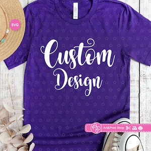 Aangepast ontwerp Svg voor cricut, T-shirt Printing Project Svg, Aangepast ontwerp Svg Png Dxf Jpg