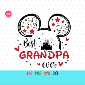 Mouse Best Grandpa Ever Svg for cricut, Fathers day print for t-shirt, Mouse ears Svg, Birthday papa Svg, Grandpa Svg