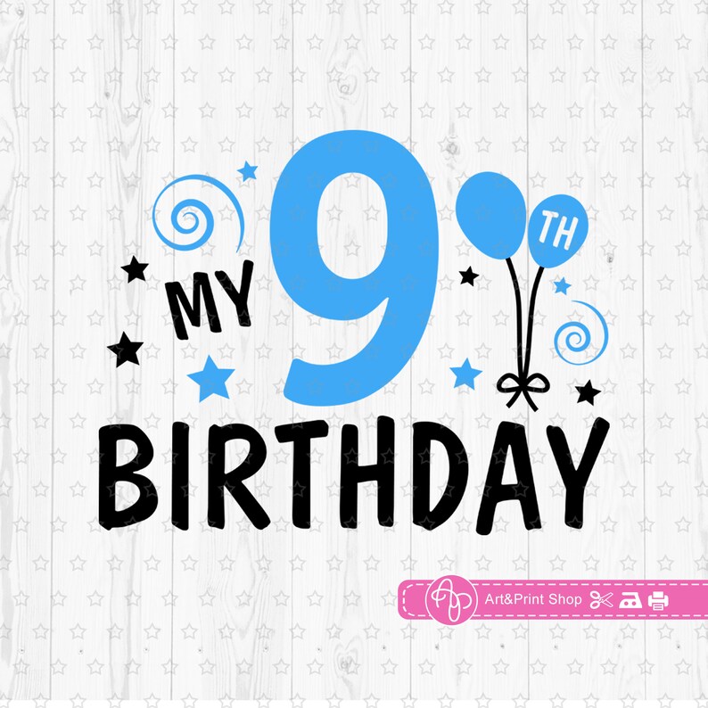 My 9th Birthday Svg for Cricut, Birthday Boy Svg, My Ninth Birthday Svg ...