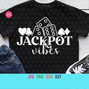 Cricut 用 Jackpot Vibes ダイス SVG、カジノ トランプ SVG、ロイヤル フラッシュ SVG、ラスベガス旅行 SVG、ポーカー SVG、ギャンブル SVG