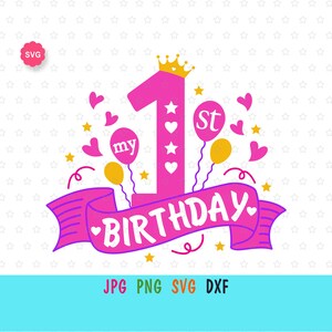 Mein 1. Geburtstag Mädchen Svg für Cricut, Geburtstag Baby Druck für T-Shirt, Erster Geburtstag Mädchen Svg, Geburtstag Prinzessin Svg