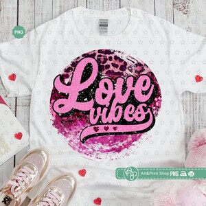 Love Vibes Glitter Png, Valentijnsdag sublimatie, Love Png, Valentijnsdag shirt Png, Love mama Png, Cupid Png