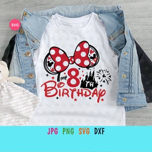 Mouse Girl Meu 8º aniversário Svg para cricut, Aniversário de menina Svg, Férias em família Svg, Aniversário de princesa Svg, Mouse trip Svg, Aniversário de bebê Svg