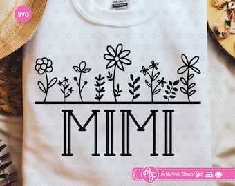 Flower Mimi Svg for cricut, Wild flower grandma Svg, Mimi shirt Svg, Birthday mama Svg, Flower Svg, Grandma Svg