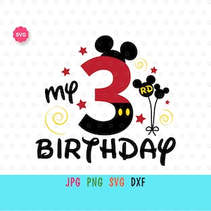 Mon 3ème anniversaire Svg pour cricut, Anniversaire garçon Svg, Anniversaire de la souris Svg, Mon troisième anniversaire Svg