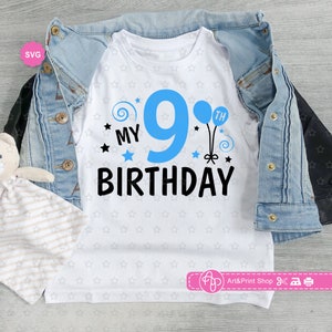 Mon 9e anniversaire Svg pour cricut, anniversaire garçon Svg, mon neuvième anniversaire Svg, anniversaire bébé, Svg anniversaire